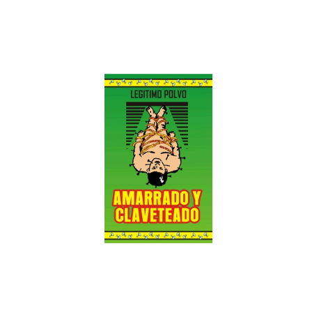 POLVO AMARRADO Y CLAVETEADO